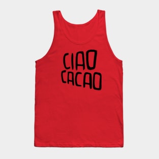 Ciao Cacao Tank Top